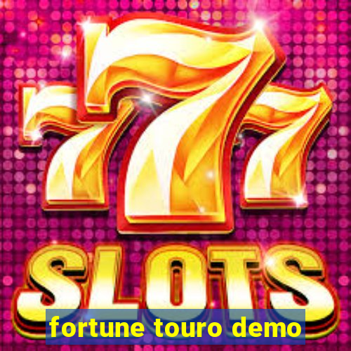 fortune touro demo